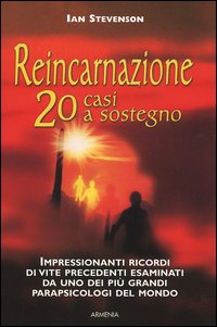 Reincarnazione: 20 casi a sostegno