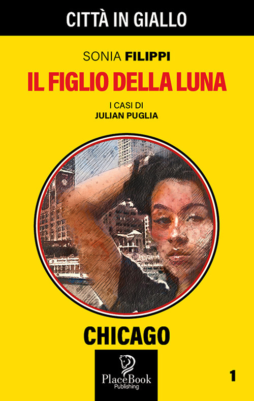 Il figlio della Luna. I casi di Julian Puglia