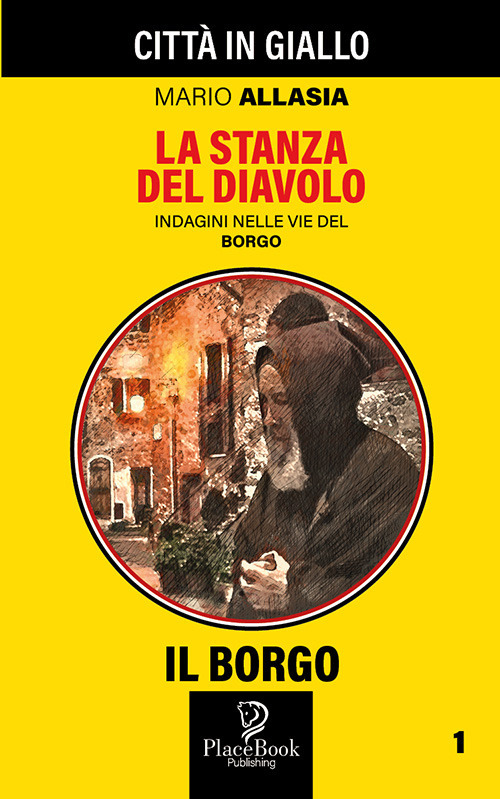 La Stanza del Diavolo. Indagini nelle vie del borgo
