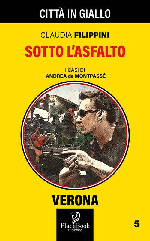 Sotto l'asfalto. I casi di Andrea de Montpass&eacute;