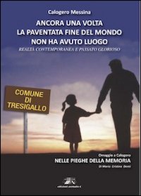 Ancora una volta la paventata fine del mondo non ha avuto luogo. Realt&agrave; contemporanea e passato glorioso