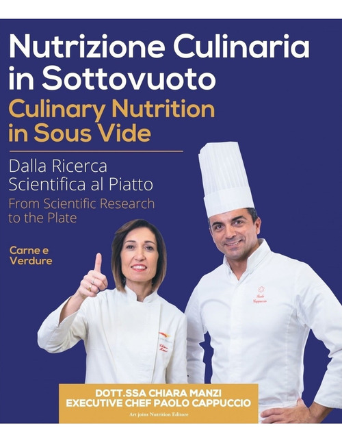 Nutrizione culinaria in sottovuoto-Culinary nutrition in sous vide