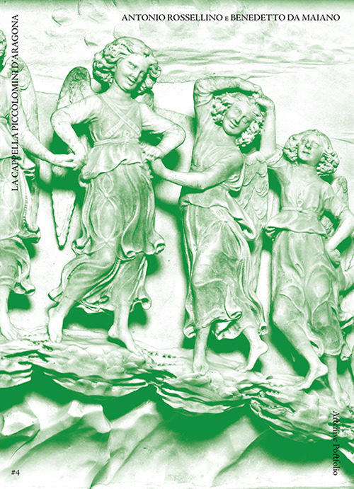 Antonio Rossellino e Benedetto da Maiano. La cappella Piccolomini D'Aragona