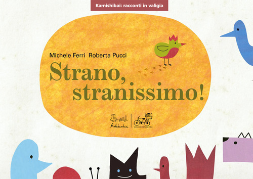 Strano, stranissimo! Versione kamishibai