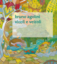 Vicoli e veicoli