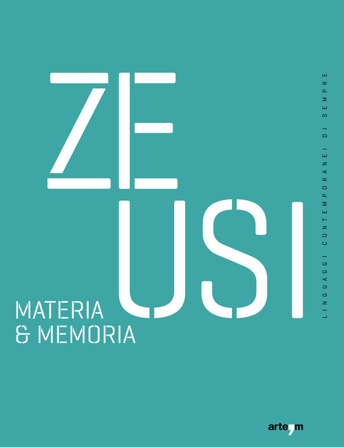 Zeusi. Linguaggi contemporanei di sempre