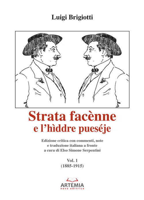 Strata facènne e l'hìddre pueséje. Testo teramese e italiano