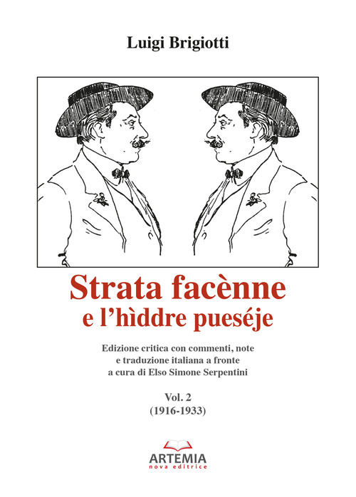 Strata facènne e l'hìddre pueséje. Testo teramese e italiano
