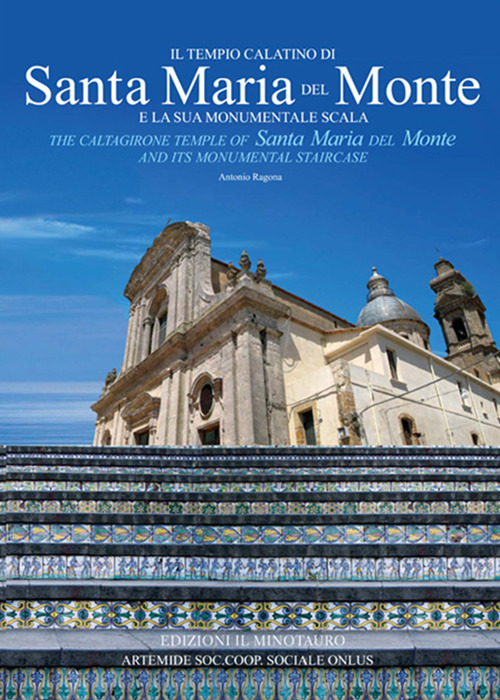 Il tempio calatino di Santa Maria del Monte e la sua scala monumentale