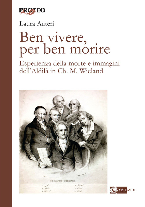 Ben vivere, per ben morire. Esperienza della morte e immagini dell'Aldil&agrave; in Ch. M. Wieland