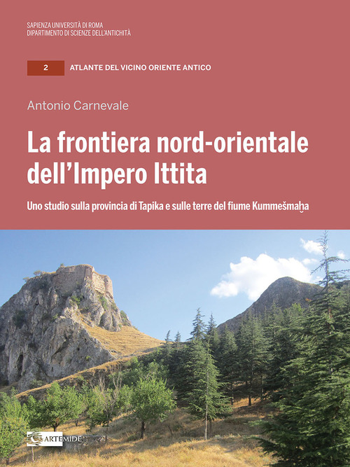 La frontiera nord-orientale dell'impero ittita