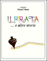 Il pirata... e altre storie