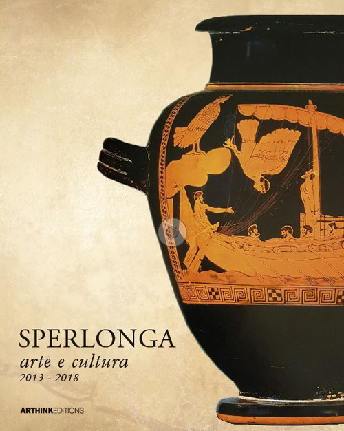 Sperlonga arte e cultura 2013-2018