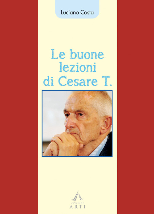 Le buone lezioni di Cesare T.