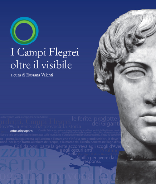 I Campi Flegrei oltre il visibile. Catalogo della mostra
