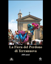 400&deg; Fiera del Perdono di Terranuova Bracciolini