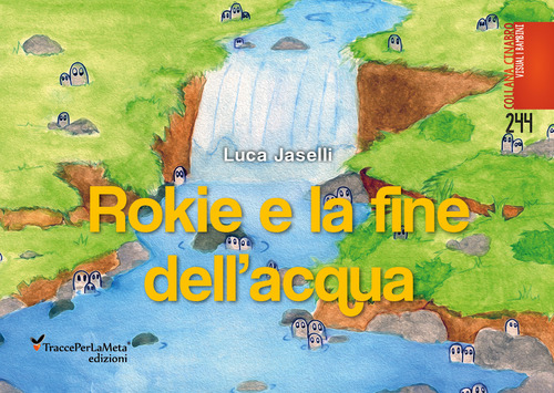 Rokie e la fine dell'acqua