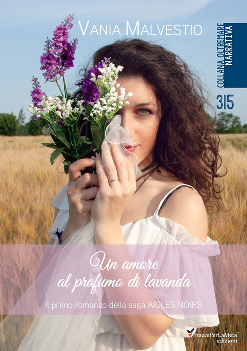Un amore al profumo di lavanda. Aigles Noir