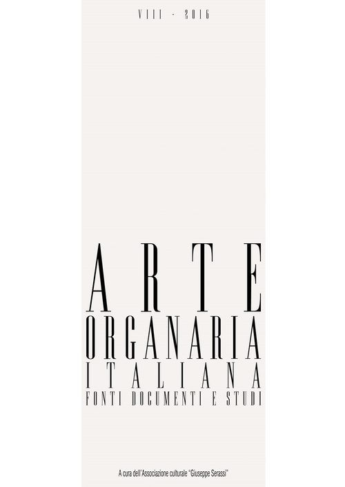 Arte organaria italiana. Fonti, documenti e studi