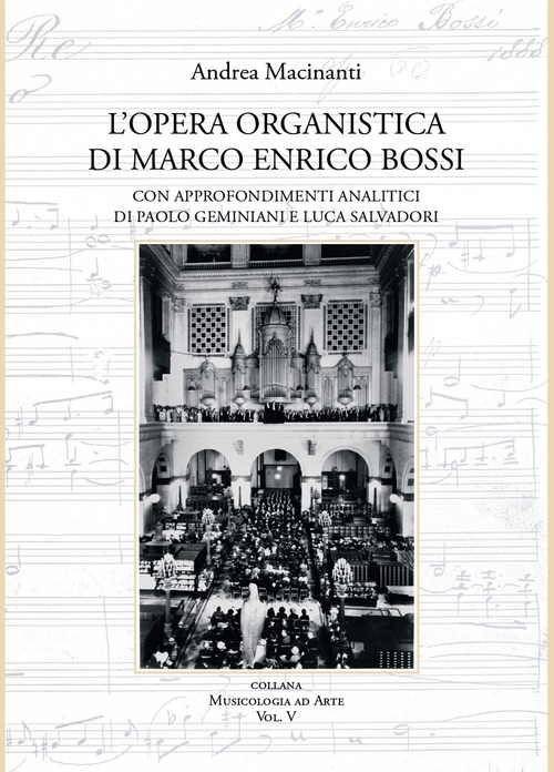 L'opera organistica di Marco Enrico Bossi