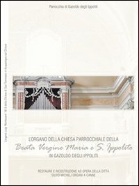 L'organo della chiesa parrocchiale di Gazzoldo degli Ippoliti