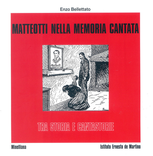 Matteotti nella memoria cantata tra storia e cantastorie