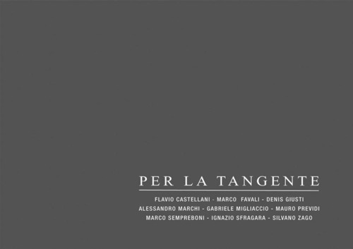 Per la tangente. Una fotografia dei luoghi alla ricerca di un'identità