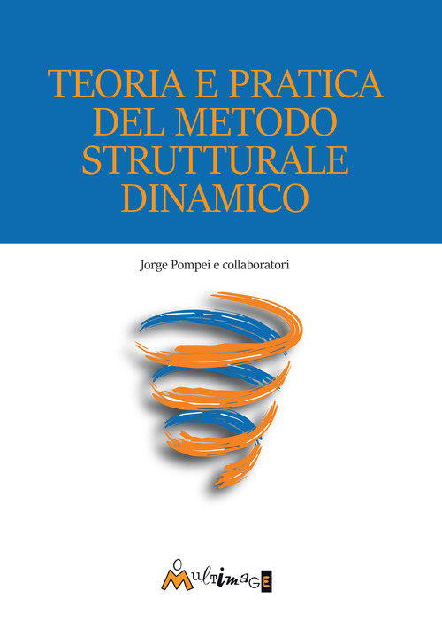 Teoria e pratica del metodo strutturale dinamico