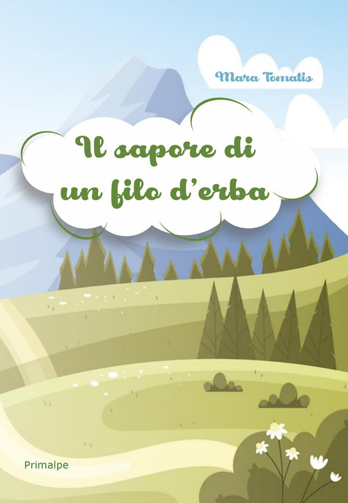 Il sapore di un filo d'erba