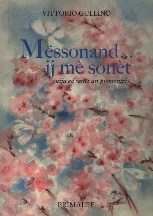Messonand... ij m&egrave; son&egrave;t