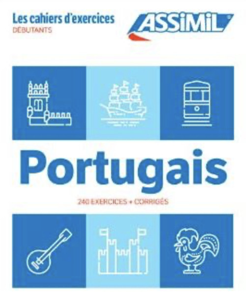 Portugais. Cahier d'exercices. D&eacute;butants