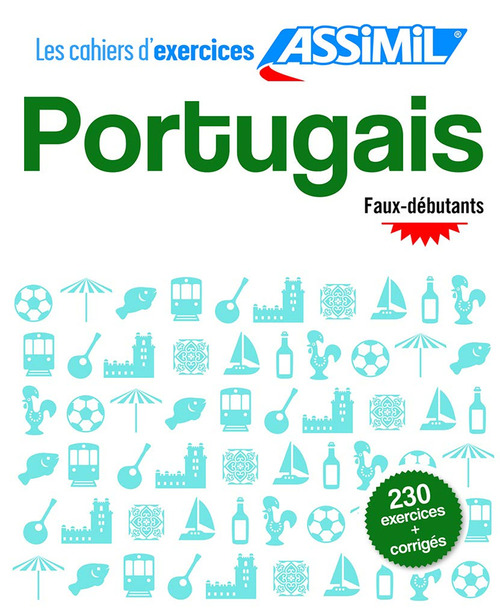 Portugais du Brésil. Cahier d'exercices. Débutants