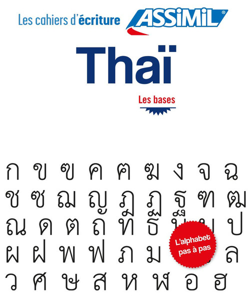 Tha&iuml;. Cahier d'&eacute;criture. Les bases