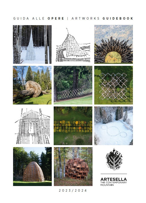 Arte Sella. Guida alle opere
