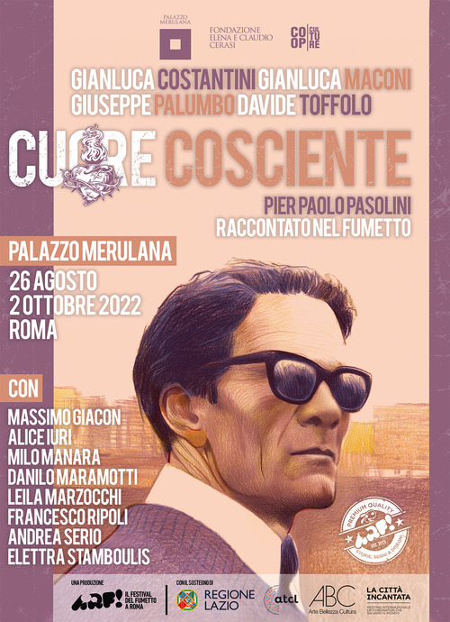 Cuore cosciente. Pier Paolo Pasolini raccontato a fumetti. Catalogo della mostra