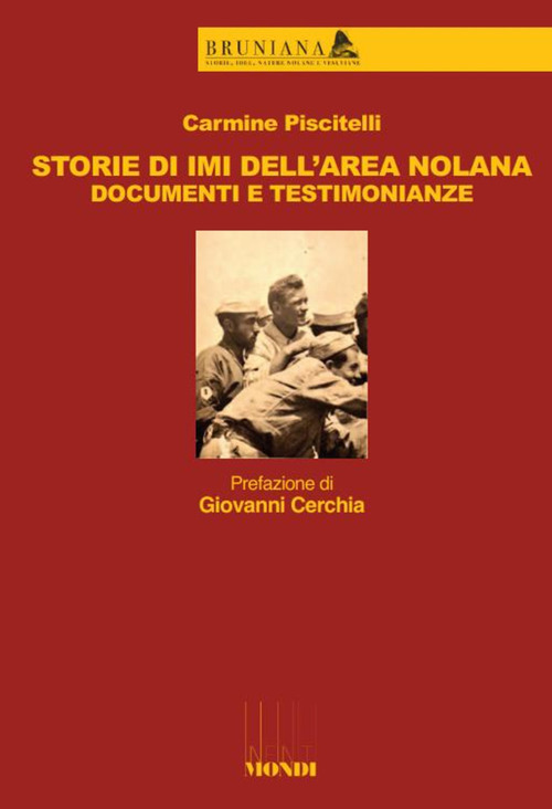 Storie di IMI dell'area nolana. Documenti e testimonianze