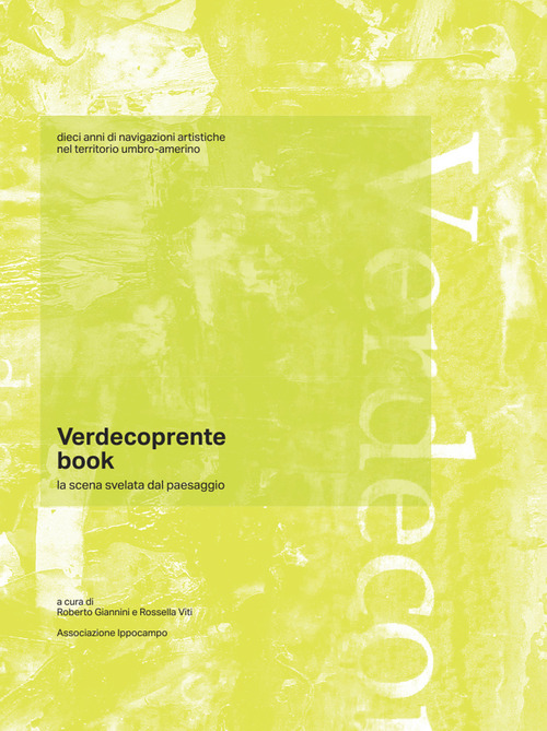 Verdecoprente book. La scena svelata dal paesaggio