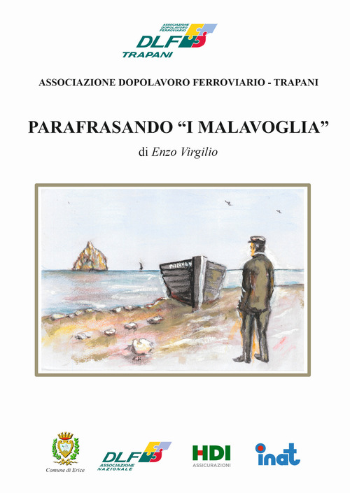 Parafrasando &laquo;I Malavoglia&raquo;