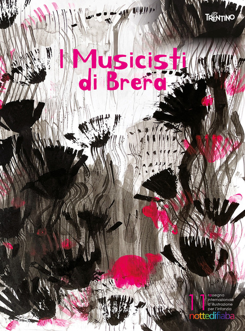 Notte di fiaba Illustration Contest and Exhibition 11th edition. I Musicisti di Brera