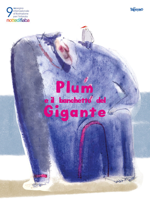 Notte di fiaba Illustration Contest and Exhibition 9th edition. Plum and the Giant banquet