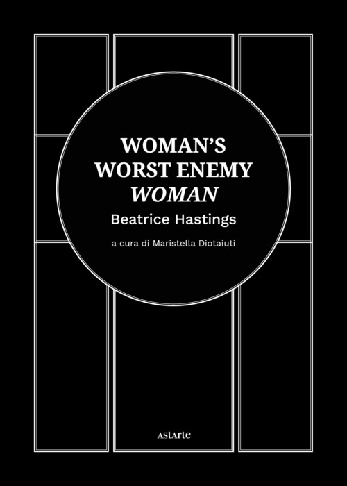 Woman's worst enemy: woman. Ediz. italiana e inglese