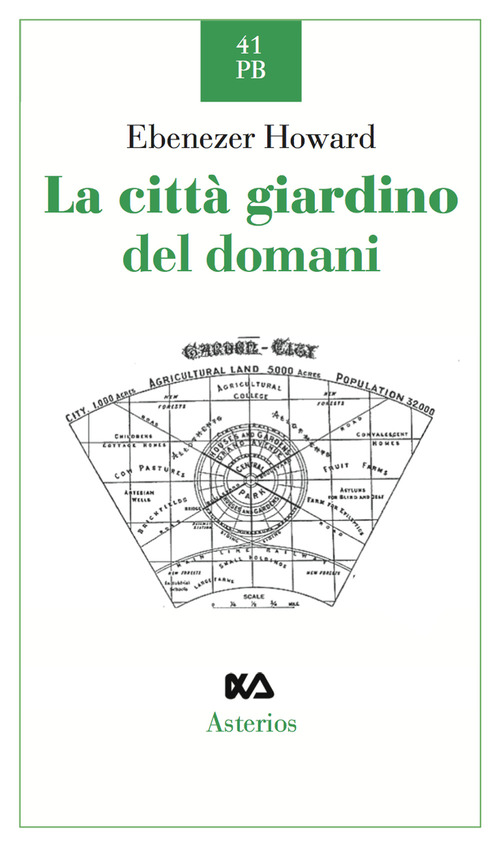 La citt&agrave; giardino del domani