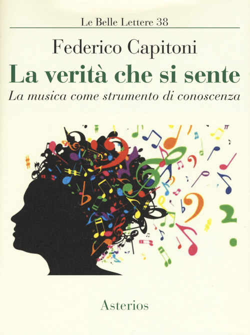 La verit&agrave; che si sente. La musica come strumento di conoscenza
