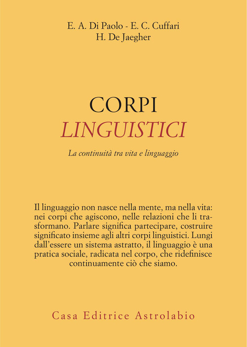 Corpi linguistici. La continuit&agrave; tra vita e linguaggio