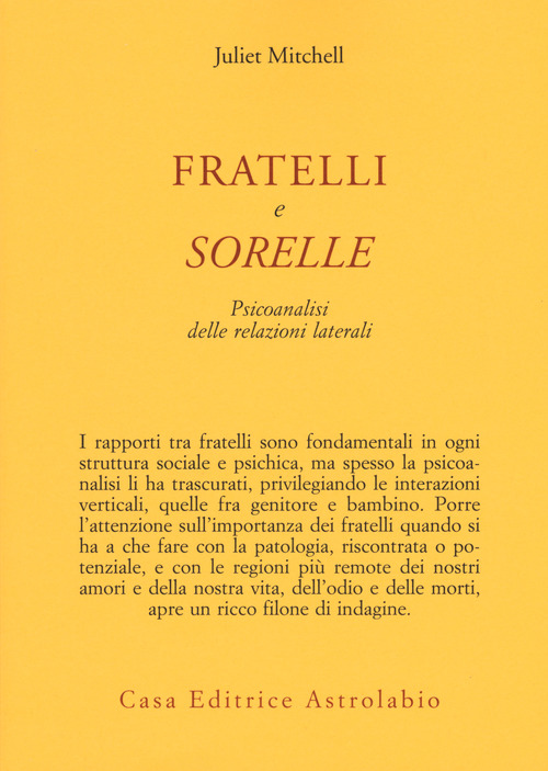 Fratelli e sorelle. Psicoanalisi delle relazioni laterali