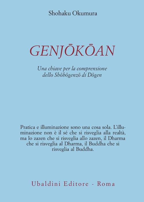 Genjõkõan. Una chiave per la comprensione dello «Shõbõgenzõ» di Dõgen