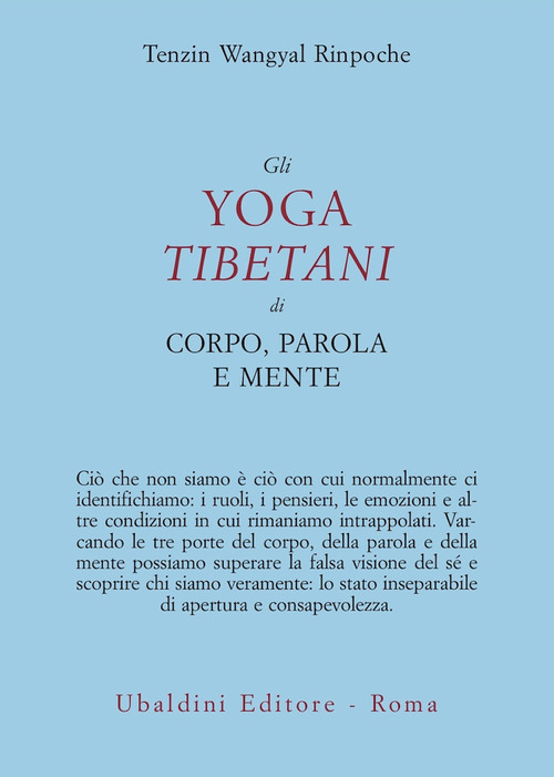 Gli yoga tibetani di corpo, parola e mente