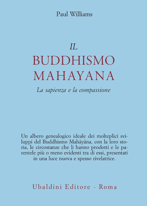 Il buddhismo mahayana. La sapienza e la compassione