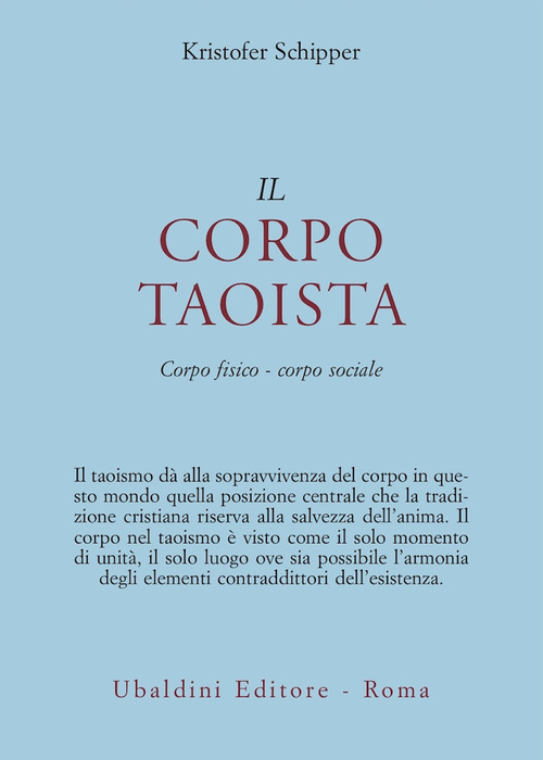 Il corpo taoista. Corpo fisico, corpo sociale
