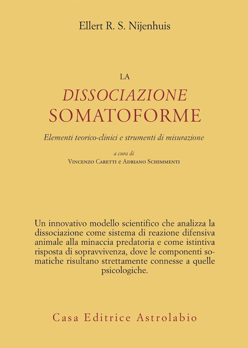 La dissociazione somatoforme. Elementi teorico-clinici e strumenti di misurazione